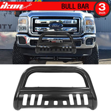 Load image into Gallery viewer, 2011-2016 Ford F250 Superduty 3" Bull Bar Front Bumper Grille Guard