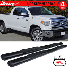 Load image into Gallery viewer, 2007-2021 Toyota Tundra Double Cab 4" Oval Running Boards Stainless