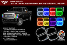 Load image into Gallery viewer, Oracle Ford F250/350 11-16 Halo Kit (Square Ring Design) - ColorSHIFT w/ BC1 Controller SEE WARRANTY