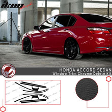 Load image into Gallery viewer, 2013-2017 Honda Accord Matte Black Window Trim Chrome Delete Vinyl Kit