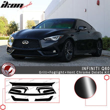 Load image into Gallery viewer, 2017-2022 Infiniti Q60 Gloss Grill Foglight Vent Chrome Delete Vinyl