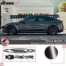 Load image into Gallery viewer, 2017-2023 Tesla Model 3 Gloss Black Window Trim Chrome Delete Kit