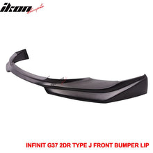 Load image into Gallery viewer, 2008-2014 Infiniti G37 Coupe Q60 J Style Unpainted Front Bumper Lip PU