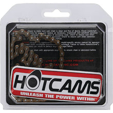Load image into Gallery viewer, Hot Cams Cam Chain