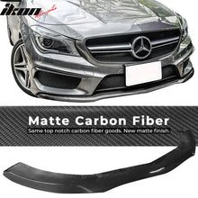 Load image into Gallery viewer, 2014-2016 Benz C117 CLA-Class CLA45 Front Bumper Lip Carbon Fiber CF