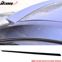 Load image into Gallery viewer, 2014-2020 BMW 4 Series F32 2Dr VRS Style Unpainted Roof Spoiler PUF