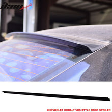 Load image into Gallery viewer, 2005-2010 Chevrolet Cobalt 4Dr VRS Style Unpainted Roof Spoiler PUF