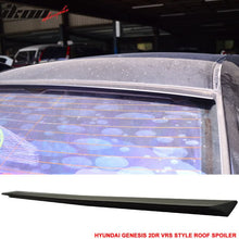 Load image into Gallery viewer, 2010-2012 Hyundai Genesis 2Dr VRS Style Unpainted Roof Spoiler PUF