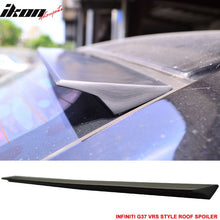 Load image into Gallery viewer, 2011-2015 Infiniti G37 V36 4Dr VRS Style Unpainted Roof Spoiler PUF