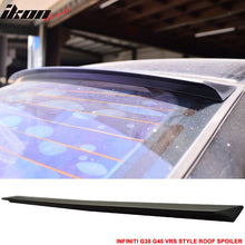 Load image into Gallery viewer, 2005-2007 Infiniti G35 G45 4Dr VRS Style Unpainted Roof Spoiler PUF