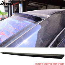 Load image into Gallery viewer, 2010-2013 Kia Forte SX 4Dr VRS Style Unpainted Roof Spoiler Wing PUF