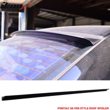 Load image into Gallery viewer, 2005-2010 Pontiac G6 VRS Style  Rear Roof Spoiler Wing PUF