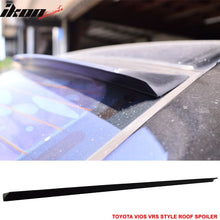 Load image into Gallery viewer, 2013-2016 Toyota VIOS 3RD VRS Style Rear Roof Spoiler Wing PUF