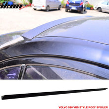 Load image into Gallery viewer, 2007-2015 Volvo S80 2nd VRS Style Rear Roof Spoiler Wing PUF