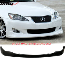 Load image into Gallery viewer, 2006-2008 Lexus IS250 IS350 VIP Style Front Bumper Lip PU