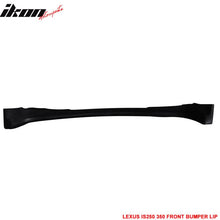 Load image into Gallery viewer, 2006-2008 Lexus IS250 IS350 VIP Style Front Bumper Lip PU