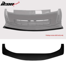 Load image into Gallery viewer, 2006-2009 Nissan 350Z Front Bumper Bottom Lip Chin Spoiler Splitter PU