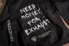 Load image into Gallery viewer, Need Money for Exhaust Hoodie