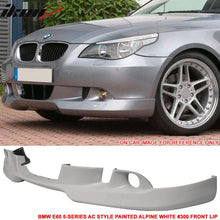 Load image into Gallery viewer, 2004-2007 BMW E60 5-Series Painted #300 Alpine White Front Lip PU