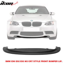 Load image into Gallery viewer, 2008-2013 BMW M3 Only CRT Style Front Lip Spoiler Splitter PU