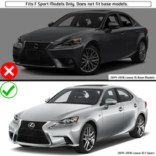 Load image into Gallery viewer, 2014-2016 Lexus IS250 IS300 IS350 F Sport Front Lip Spoiler