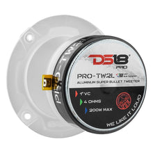 Load image into Gallery viewer, DS18 3.8in Super Bullet Tweeter 240 Watts RMS 1in Aluminum Vc 4 ohm RGB LED Lights- Pair