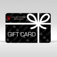 Load image into Gallery viewer, Valvetronic Designs Gift Card
